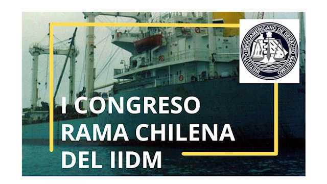 Rama chilena del Instituto Iberoamericano de Derecho Marítimo realiza su primer congreso internacional.