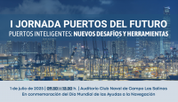 I Jornada Puertos del Futuro, Puertos Inteligentes: Nuevos Desafíos y Herramientas.