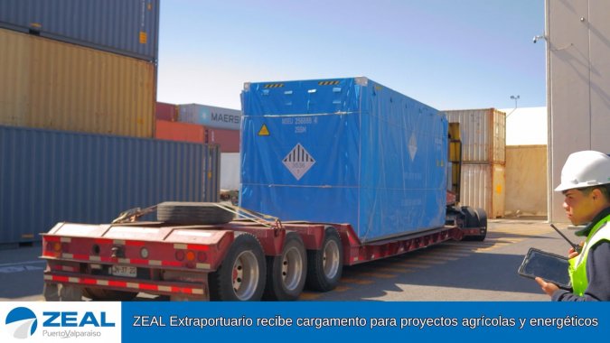 ZEAL Extraportuario recibe carga clave para proyectos agrícolas y energético